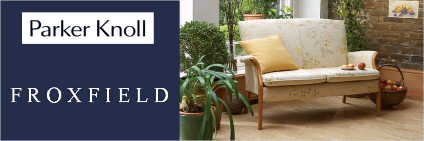 Parker Knoll Froxfield Parker Knoll Froxfield