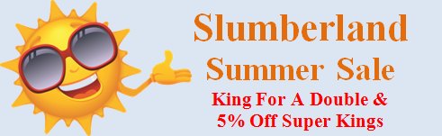 Slumberland Summer offers free size upgrade & 5% off Super Kings